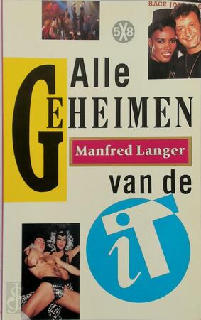 Alle geheimen van de iT - Manfred Langer