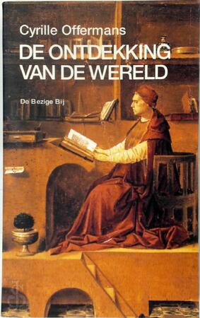 De ontdekking van de wereld - Cyrille Offermans