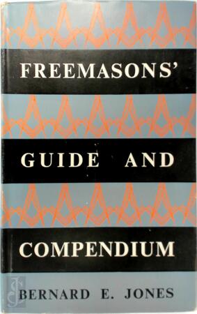 Freemasons Guide and Compendium - Bernard E. Jones
