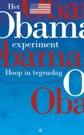Het Obama experiment - Uwe Becker