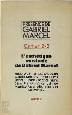 L'Esthétique musicale de Gabriel Marcel: Cahier 2-3 - 