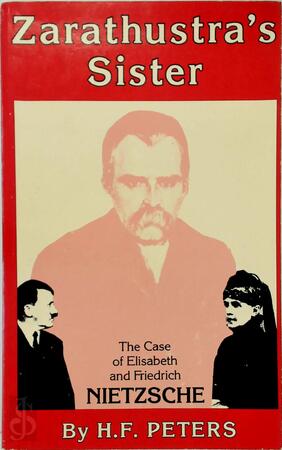 Zarathustra's Sister - Heinz Frederick Peters