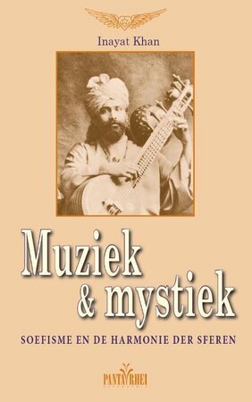 Muziek en mystiek - Inayat Khan