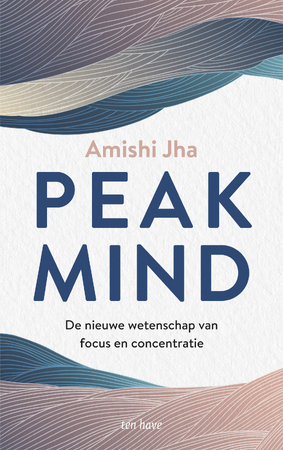 Peak Mind - Amishi Jha