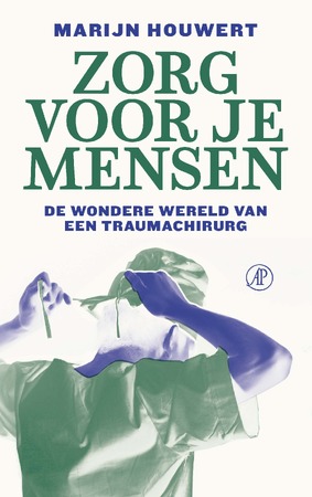 Zorg voor je mensen - Marijn Houwert