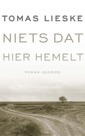Niets dat hier hemelt - Tomas Lieske