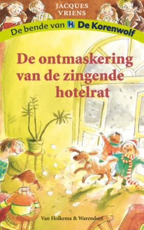 De ontmaskering van de zingende hotelrat - Jacques Vriens De ontmaskering van de zingende hotelrat - Jacques Vriens