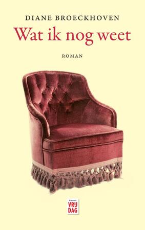 Wat ik nog weet - Diane Broeckhoven