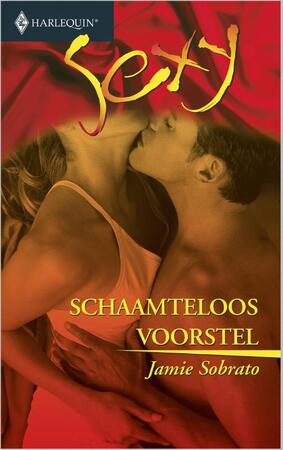 Schaamteloos voorstel - Jamie Sobrato Schaamteloos voorstel - Jamie Sobrato