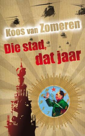 Die stad dat jaar - Koos van Zomeren Die stad dat jaar - Koos van Zomeren