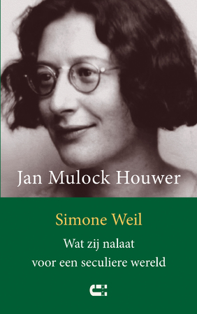 Simone Weil - Jan Mulock Houwer