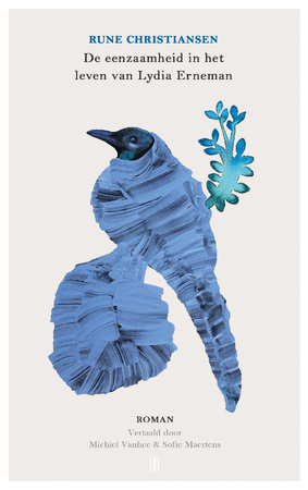 De eenzaamheid in het leven van Lydia Erneman - Rune Christiansen