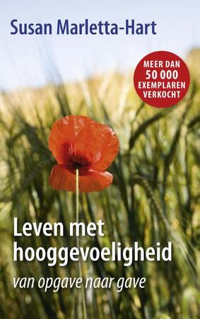 Leven met hooggevoeligheid - Susan Marletta-Hart Leven met hooggevoeligheid - Susan Marletta-Hart