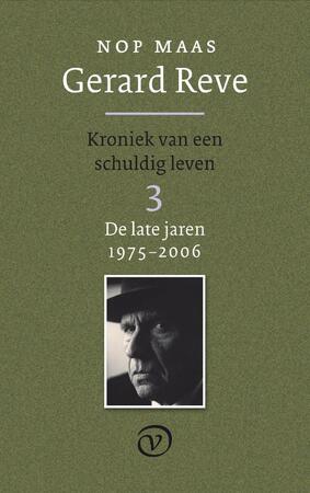 Gerard Reve 3: De late jaren (1975-2006) - Nop Maas Gerard Reve 3: De late jaren (1975-2006) - Nop Maas