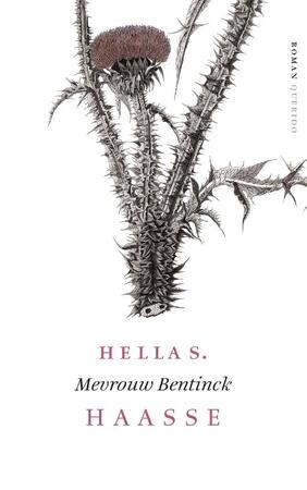 Mevrouw Bentinck - Hella Haasse Mevrouw Bentinck - Hella Haasse