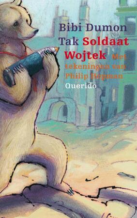 Soldaat Wojtek - Bibi Dumon Tak Soldaat Wojtek - Bibi Dumon Tak