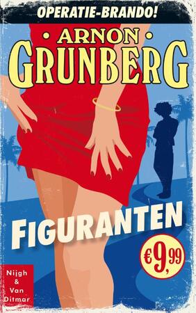 Figuranten - Arnon Grunberg