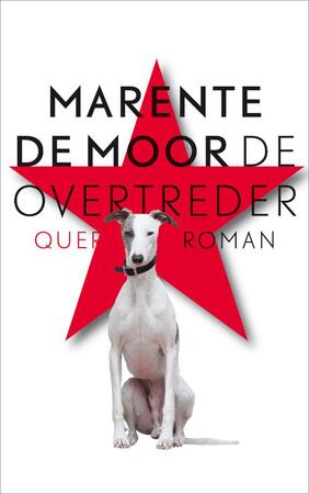 De overtreder - Marente de Moor De overtreder - Marente de Moor