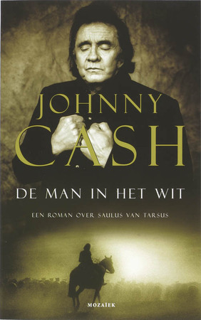 De man in het wit - Johnny Cash De man in het wit - Johnny Cash