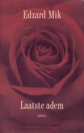 Laatste adem - Edzard Mik Laatste adem - Edzard Mik