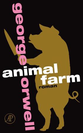 Animal farm - George Orwell Animal farm - George Orwell