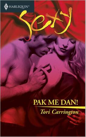 Pak me dan! - Tori Carrington Pak me dan! - Tori Carrington
