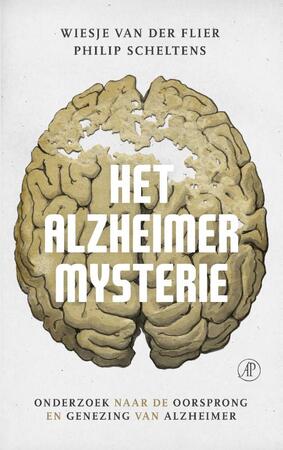 Het alzheimermysterie - Wiesje van der Flier, Philip Scheltens Het alzheimermysterie - Wiesje van der Flier, Philip Scheltens