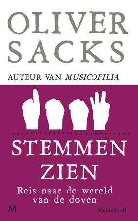 Stemmen zien - Oliver Sacks Stemmen zien - Oliver Sacks