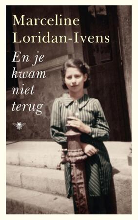En je kwam niet terug - Marceline Loridan-Ivens