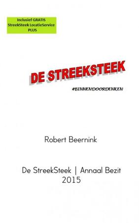 De StreekSteek | Annaal Bezit 2015 - Robert Beernink De StreekSteek | Annaal Bezit 2015 - Robert Beernink