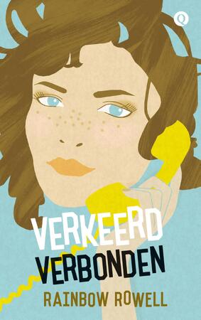 Verkeerd verbonden - Rainbow Rowell Verkeerd verbonden - Rainbow Rowell