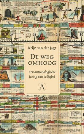 De weg omhoog: een antropologische lezing van de Bijbel - Krijn van der Jagt