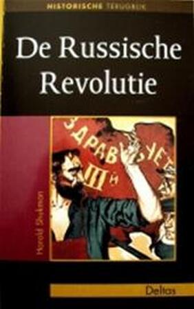 De Russische Revolutie - Harold Shukman, Lisa Scargo