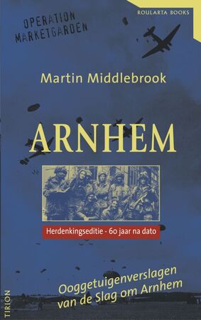 Arnhem - Martin Middlebrook Arnhem - Martin Middlebrook
