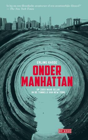 Onder Manhattan - Erling Kagge Onder Manhattan - Erling Kagge