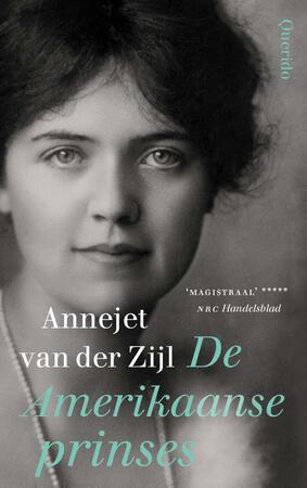De Amerikaanse prinses - Annejet van der Zijl De Amerikaanse prinses - Annejet van der Zijl