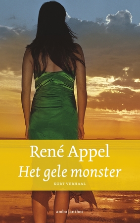 Het gele monster - René Appel Het gele monster - René Appel