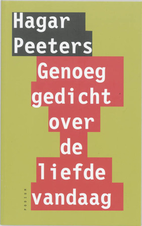 Genoeg gedicht over de liefde vandaag - Hagar Peeters