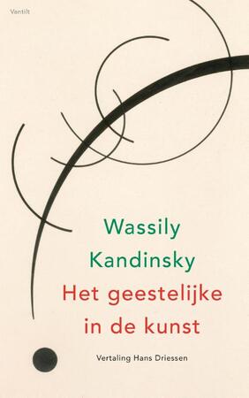 Het geestelijke in de kunst - Wassily Kandinsky Het geestelijke in de kunst - Wassily Kandinsky