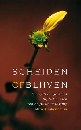 Scheiden of blijven - Mira Kirshenbaum Scheiden of blijven - Mira Kirshenbaum