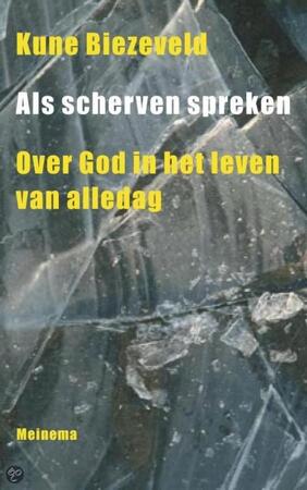 Als scherven spreken - K. Biezeveld Als scherven spreken - K. Biezeveld