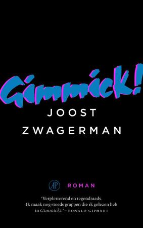 Gimmick - Joost Zwagerman Gimmick - Joost Zwagerman