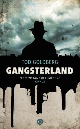 Gangsterland - Tod Goldberg Gangsterland - Tod Goldberg