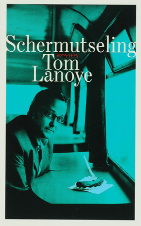 Schermutseling - Tom Lanoye Schermutseling - Tom Lanoye