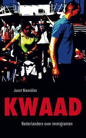 Kwaad - Joost Niemöller Kwaad - Joost Niemöller