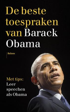 De beste toespraken van Barack Obama - Barack Obama