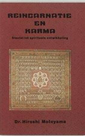 Reincarnatie en karma - H. Motoyama, V. Franken