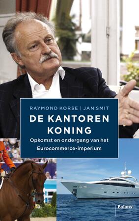 De kantorenkoning - Raymond Korse De kantorenkoning - Raymond Korse