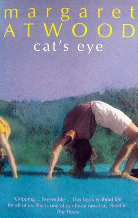 Cat's eye - Margaret Atwood Cat's eye - Margaret Atwood