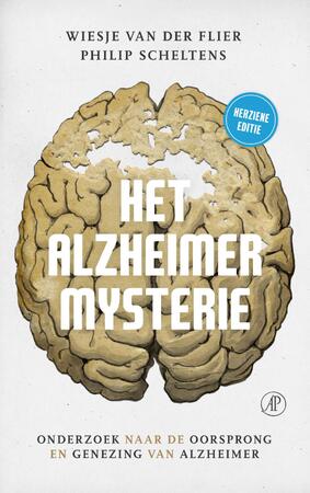Het alzheimermysterie - Wiesje van der Flier, Philip Scheltens Het alzheimermysterie - Wiesje van der Flier, Philip Scheltens